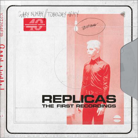 Gary Numan - Replicas - The First Recordings (September 28, 2019)