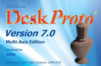 DeskProto 7.0 Revision 9132  Multi-Axis Edition