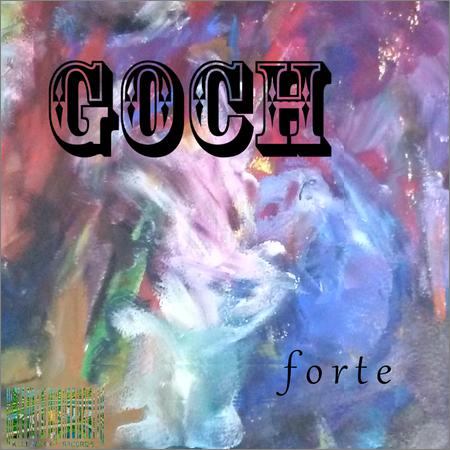 Goch - Forte (EP) (October 15, 2019)