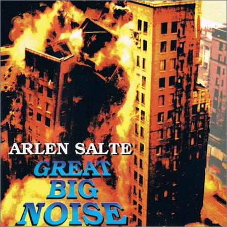 Arlen Salte - Great Big Noise (1991)