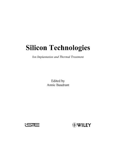 Silicon Technologies Ion Implantation and Thermal Treatment