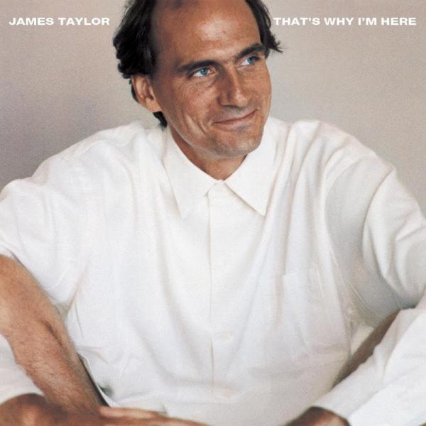 James Taylor Thats Why Im Here 1985