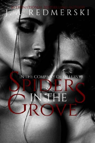 Spiders in the Grove (In the Company of Killers) (Volume 7)
