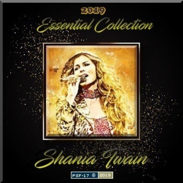 Shania Twain Essential Collection (2019)