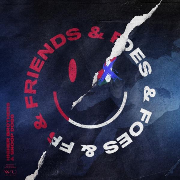 Higher Brothers Friends and Foes feat Snoop Dogg SINGLE 2019