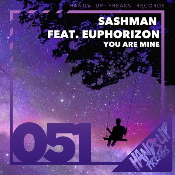 SashMan ft Euphorizon You Are Mine 2019
