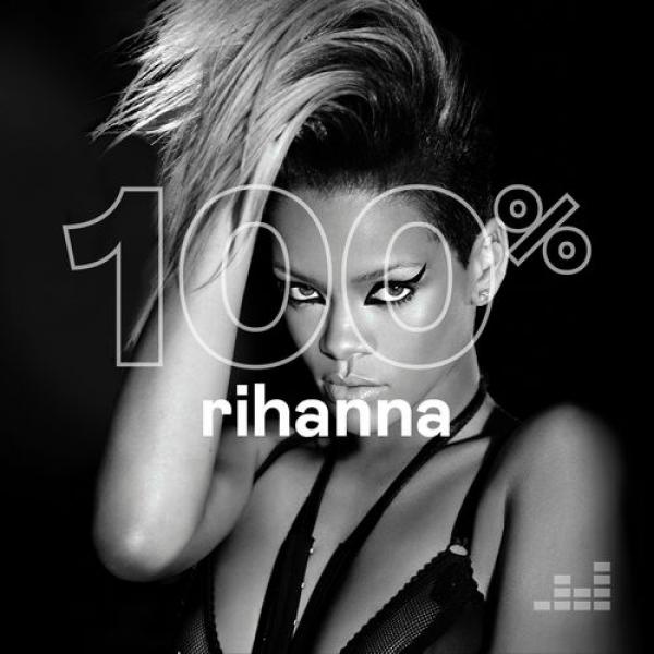 Rihanna   100% Rihanna (2019)