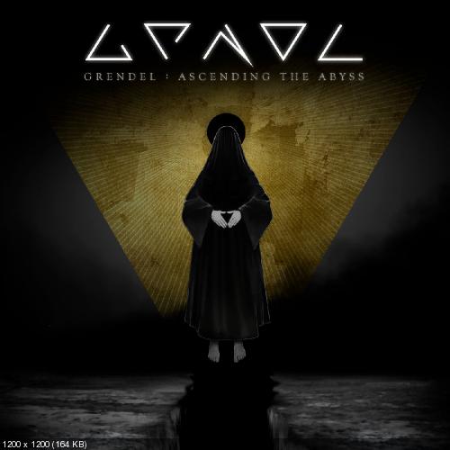 Grendel - Ascending The Abyss (2019)