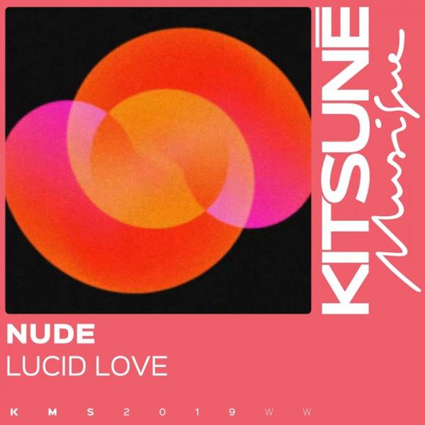 NUDE Lucid Love KMS(2019)WW (2019)