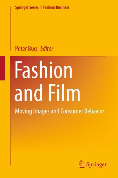 Fashion and Film Moving Images and Consumer Behavior