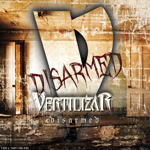 Vertilizar - Disarmed (Single) (2019)