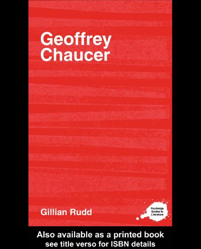 Geoffrey Chaucer A Sourcebook (Complete Critical Guide to English Literature)