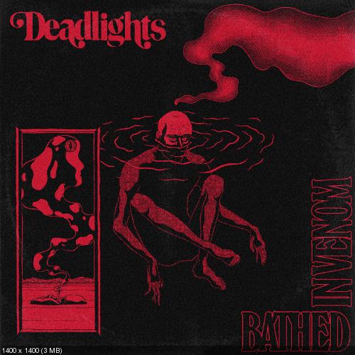 DeadLights - Bathed in Venom [Single] (2019)